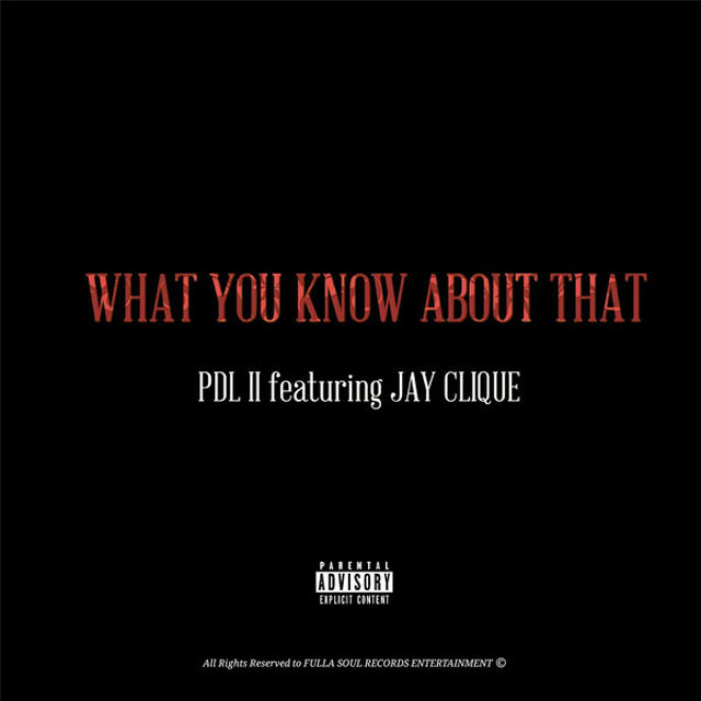 Jay Clique - What you know about that - single cover